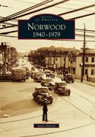 Norwood: 1940-1979 146712625X Book Cover