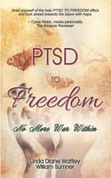 PTSD to Freedom: No More War Within 069211128X Book Cover