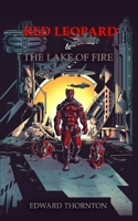 Red Leopard: And The Lake of Fire B087SD83V9 Book Cover