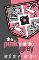 The Pink and the Grey 1479261491 Book Cover
