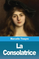 La Consolatrice (French Edition) 3967872017 Book Cover