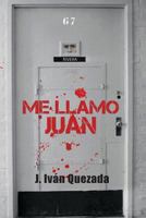Me Llamo Juan 1523353791 Book Cover