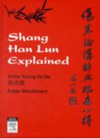 Shang Han Lun Explained 0729538818 Book Cover