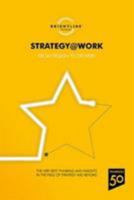 Strategy@work: From Design to Delivery 1999873408 Book Cover