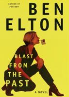 Blast from the Past 0385334524 Book Cover