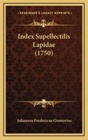 Index Supellectilis Lapidae (1750) 1104869462 Book Cover