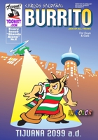 Burrito 2: Tijuana 2099 a.d. 1698871694 Book Cover