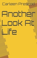 Another Look At Life B0FR1B154Y Book Cover