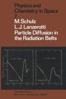 Particle Diffusion in the Radiation Belts 3642656773 Book Cover