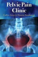 Pelvic Pain Clinic 1721780033 Book Cover