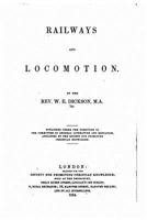 Railways and Locomotion (Classic Reprint) 1522955798 Book Cover