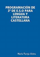 ProgramaciÓn De 3º De E.S.O Para Lengua Y Literatura Castellana (Spanish Edition) 1847993427 Book Cover