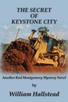 The Secret of Keystone City 1604521260 Book Cover