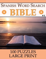 Spanish Bible Word Search: Spanish Word Find Books for Adults | Seniors (Large Print - 100 Puzzles) [Vol 2] (Spanish Edition) B08DSNCY1F Book Cover