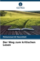 Der Weg zum kritischen Lesen 6205831678 Book Cover