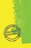 Palcos Da Arquitetura 149592999X Book Cover