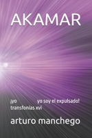 Akamar: ¡yo yo soy el expulsado! transfonías xvi B09WXKT4VH Book Cover