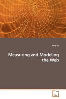 Measuring and Modeling the Web 363918467X Book Cover
