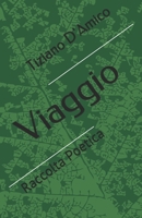 Viaggio: Raccolta Poetica B084DGFH5C Book Cover