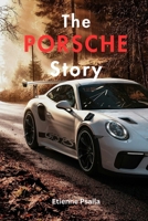 The Porsche Story 9918625643 Book Cover