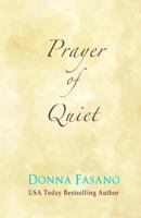 Prayer of Quiet 1939000246 Book Cover
