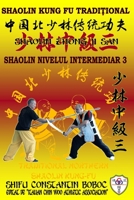 Shaolin Nivelul Intermediar 3 1688193340 Book Cover