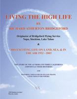Living the High Life 0741420139 Book Cover