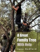 A Great Family Tree With Help 1467038210 Book Cover
