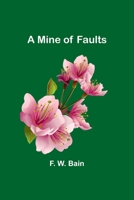 A Mine of Faults 9357391622 Book Cover
