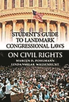 Student's Guide to Landmark Congressional Laws on Civil Rights (Student's Guide to Landmark Congressional Laws) 0313313857 Book Cover