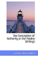 The Conception Of Authority In The Pauline Writings 1104485885 Book Cover