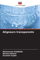 Aligneurs transparents (French Edition) 6209576222 Book Cover