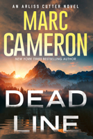 Dead Line (An Arliss Cutter Novel) 1496752716 Book Cover
