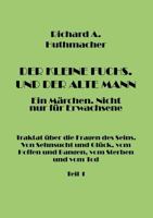 Der Kleine Fuchs. Und der Alte Mann, Teil 1 3741256757 Book Cover