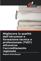 Migliorare la qualità dell'istruzione e formazione tecnica e professionale (TVET) attraverso l'accreditamento regionale (Italian Edition) 6630063392 Book Cover