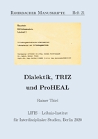 Dialektik, TRIZ und ProHEAL 3752620153 Book Cover