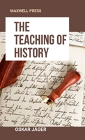 The Teaching Of History 9391270042 Book Cover