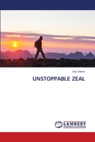 UNSTOPPABLE ZEAL 6202667931 Book Cover