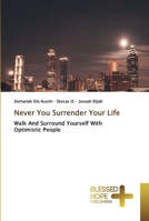 Never You Surrender Your Life 6137893847 Book Cover