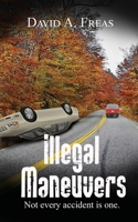 Illegal Maneuvers 1509235892 Book Cover