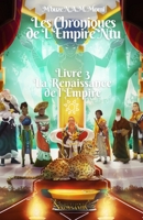 Les Chroniques de l'Empire Ntu - Livre 3: "La Renaissance de l'Empire" B08QWHLN22 Book Cover