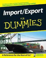 Import/Export For Dummies (For Dummies (Business & Personal Finance)) 0470260947 Book Cover