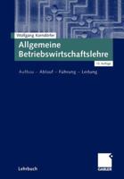Allgemeine Betriebswirtschaftslehre 3409120483 Book Cover