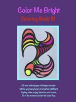 Color Me Bright Coloring Book #1 1942057997 Book Cover