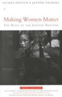 Making Women Matter: The Role of the United Nations 1856492702 Book Cover