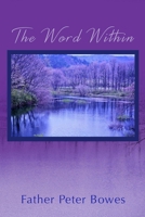 The Word Within 1387526340 Book Cover