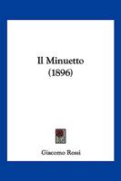 Il Minuetto (1896) 1161204970 Book Cover