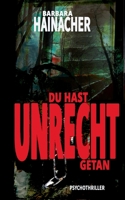 Du hast Unrecht getan (German Edition) 3347114396 Book Cover