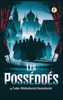 Les Possédés / THE POSSESSED (French Edition) 9361905678 Book Cover