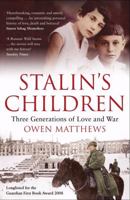 Stalin's Children: Three Generations of Love and War 0802717144 Book Cover